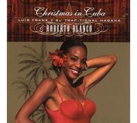 Luis Frank Feat. Roberto Blanco - Christmas in Cuba