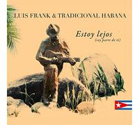 Luis Frank & Tradicional - Estoy Lejos