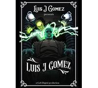 Luis J. Gomez Presents Luis J. Gomez