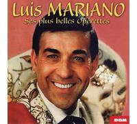 Luis Mariano - Ses Plus Belle Operettes