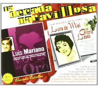 Luis Mariano Y Gloria Lasso - La Decada Maravillosa-Grandes