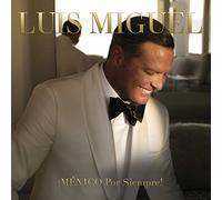 Luis Miguel - Mexico Por Siempre
