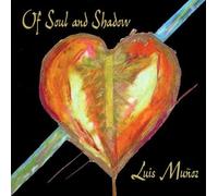 Luis Munoz - Of Soul & Shadow