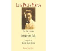 Luis Pales Matos: vida y obra…y algo mas