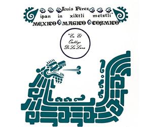 Luis Perez - Ipan In Xiktli Metztli