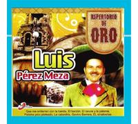 Luis Pérez Meza - Repertorio De Oro