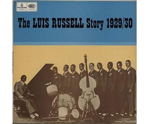 Luis Russell And His Orchestra - The Luis Russell Story 1929-30 - 1st