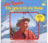 Luis Trenker-Ein Leben für die Berge - Montanara-Chor, Vico Torriani, Original Oberkrainer, Maria & Margot Hellwig, Sepp Viellechner.. / Vinyl record [Vinyl-LP]