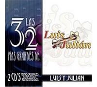 Luis Y Julian - 32 Mas Grandes De