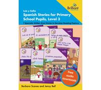 Luis y SofIa Spanish Stories for Primary School Pupils, Level 3 : 7 Specially Written Short Stories to Develop Reading Fluency