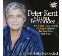 Kent, Peter - Greatest Hits Reloaded