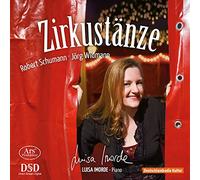 Luisa Imorde - Schumann/Widmann: Zirkustänze: Works for Piano