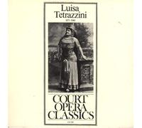 Luisa Tetrazzini - Luisa Tetrazzini 1871 - 1940