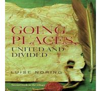 Luise Noring Going Places, United & Divided Paperback Book Luise Noring Multicolor