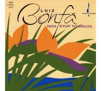 Luiz BonfÃ¡ - Non-Stop to Brazil