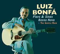 Luiz Bonfa - Plays and Sings Bossa Nova + The Gentle Rain