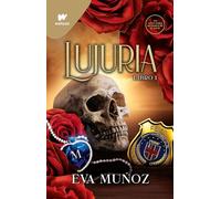 Lujuria. Libro 1 / Lust: Pleasurable Sins (Wattpad. Pecados Placenteros)