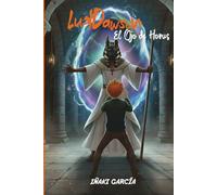 Luk Dawson III - El Ojo de Horus (Luk Dawson - Castellano)