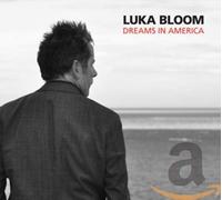 Luka Bloom - Dreams in America [VINYL]