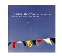 Luka Bloom - Luka Bloom - Between The Mountain..