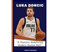 LUKA DONČIĆ: The Maestro Redefining Modern Basketball.