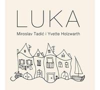 LUKA-TADIC, MIROSLAV I YVETTE HOLZWARTH