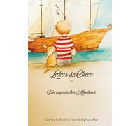 Lukas & Chico - Die sagenhaften Abenteuer