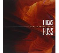 Lukas Foss - Lukas Foss: Curriculum Vitae