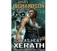 LUKAS HEAT Xerath. The last hope for the living.