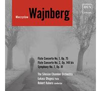 Lukasz Dlugosz,The Silesian Chamber Orchestra & Robert Kabar - Weinberg: Flute Concertos Nos. 1 & 2, Symphony No. 7