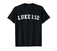 Luke 1 12 T-Shirt