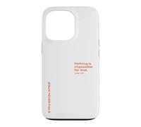 Luke 1:37, Nothing Is Impossible For God, Hope, Christian Case for iPhone 13 Pro