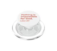 Luke 1:37, Nothing Is Impossible For God, Hope, Christian PopSockets PopGrip for MagSafe