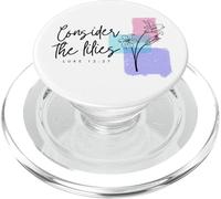 Luke 12:27 Matthew 6:27 Consider The Lilies Wildflowers PopSockets PopGrip for MagSafe