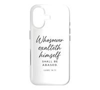 Luke 14:11 Whosoever Exalteth Himself Shall Be Abased Bible Case for iPhone 17