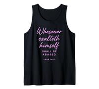 Luke 14:11 Whosoever Exalteth Himself Shall Be Abased Bible Tank Top