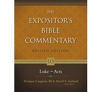 Luke-Acts: 10 (Expositor's Bible Commentary) (Expositor's Bible commentary)