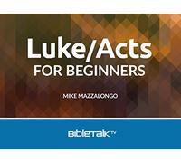 Luke/Acts for Beginners