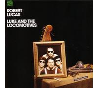 Luke and The Locomotives by Robert Lucas (1993-05-20)