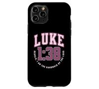 Luke Behold the Handmaid of the Lord Catholic Bible Verses Case for iPhone 11 Pro