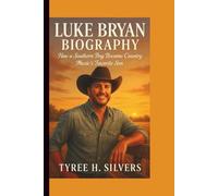 LUKE BRYAN BIOGRAPHY: How a Southern Boy Became Country Music's Favorite Son