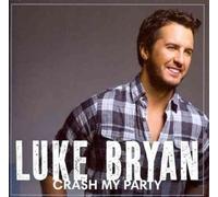 Luke Bryan - Crash My Party
