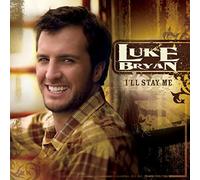 Luke Bryan - I'll Stay Me