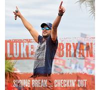 Luke Bryan - Spring Break: Checkin Out
