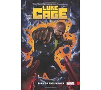 Marvel Comics Luke Cage Trade Paperback Vol 01 Sins Of The Father Graphic Novel