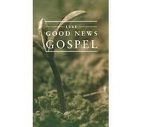 Luke Good News Gospel