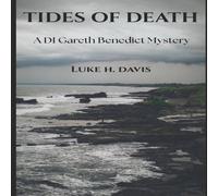 Luke H. Davis Tides of Death: A DI Gareth Benedict Mystery Paperback Book Luke H. Davis Multicolor