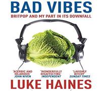 Luke Haines Bad Vibes Paperback Book Luke Haines Multicolor