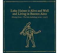 Luke Haines : Is Alive and Well and Living in Buenos Aires: Heavy Frenz the