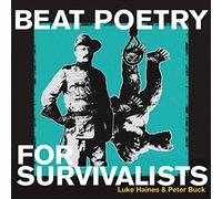 LUKE HAINES PETER - BEAT POETRY FOR SURVIVALISTS - New Vinyl Record - P4z
